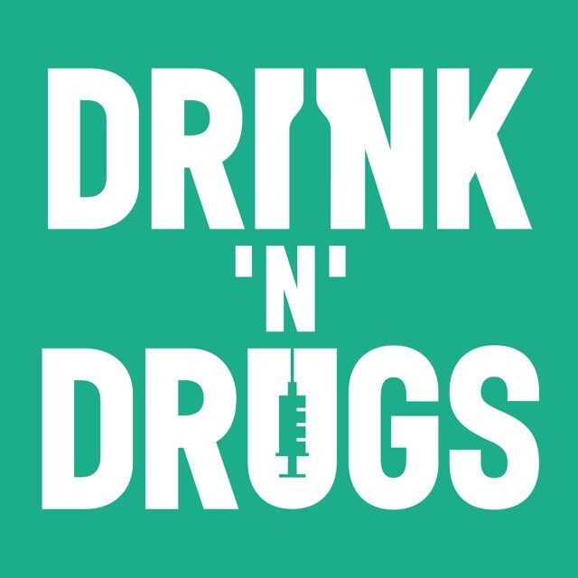 Drink ‘n’ Drugs